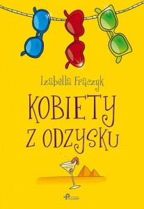 okładka książki "kobiety z odzysku" Izabeli Frączyk